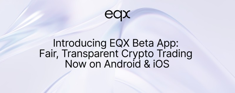EQX Beta app preview